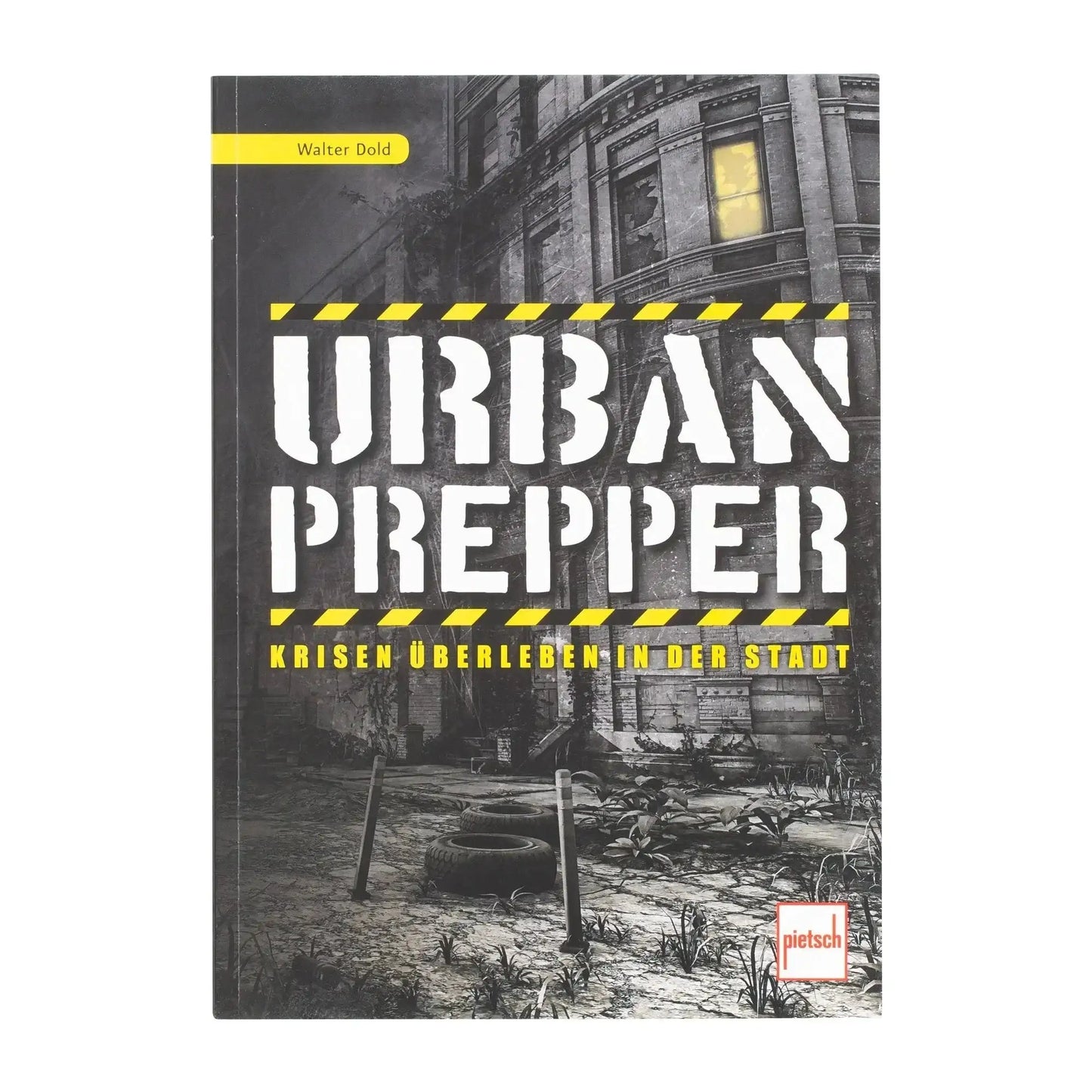 pietsch-verlag-buch-urban-prepper-krisen-ueberleben-in-der-stadt-ansicht-1