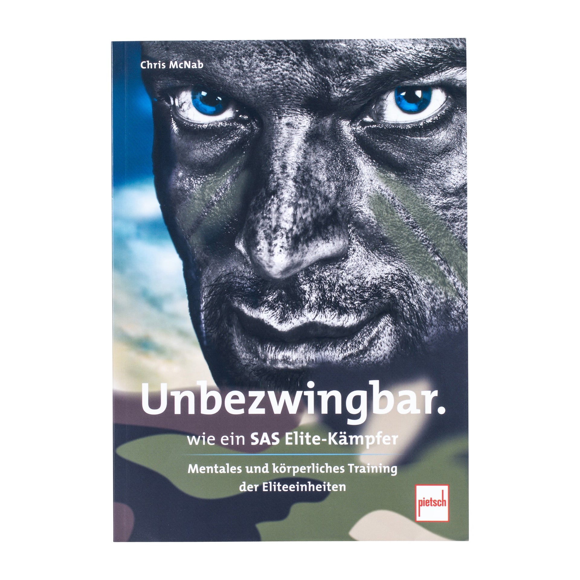 Livre Unbezwingbar wie ein SAS-Elite-Kämpfer