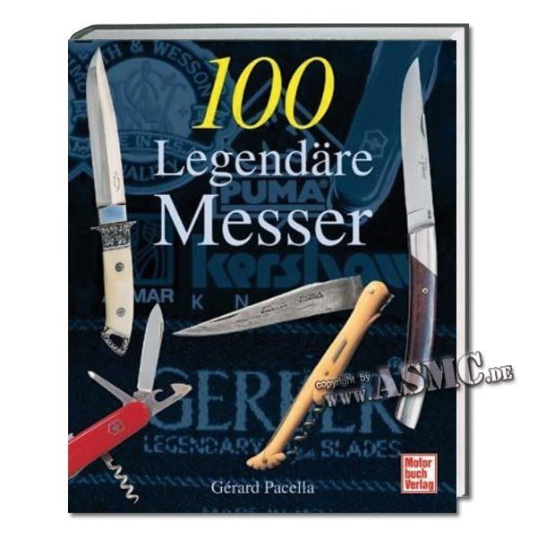 Livre 100 legendäre Messer