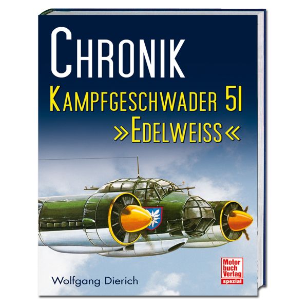 Livre Chronik Kampfgeschwader 51 »Edelweiß«