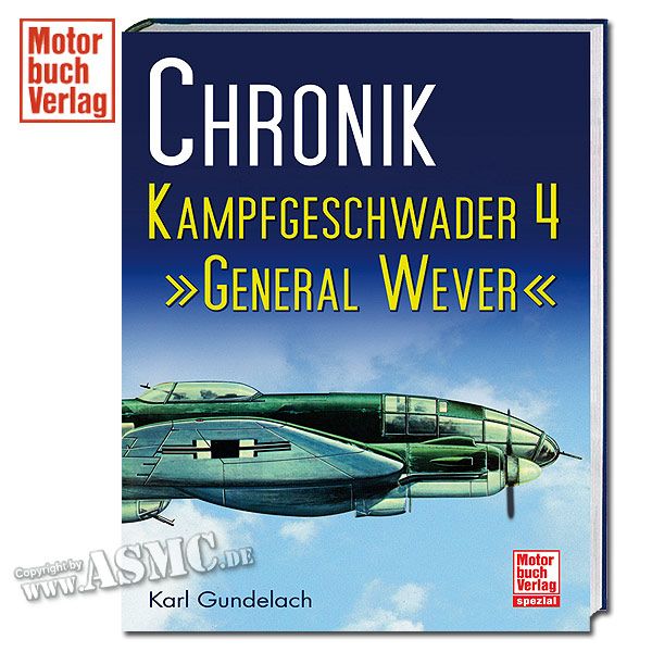 Livre "Chronik Kampfgeschwader 4 - General Wever"