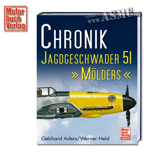Livre Chronik - Jagdgeschwader 51 Mölders