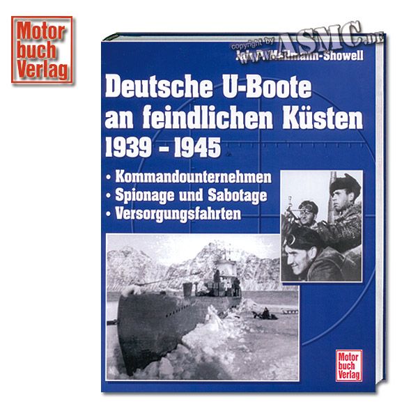 Livre Deutsche U-Boote an feindlichen Küsten 1939 - 1945
