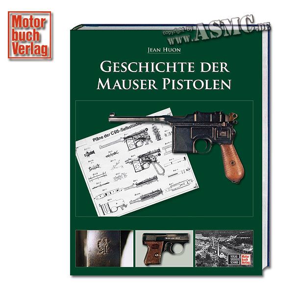 Livre Geschichte der Mauser Pistolen