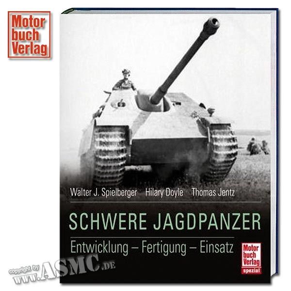 Livre Schwere Jagdpanzer - Entwicklung - Fertigung - Einsatz