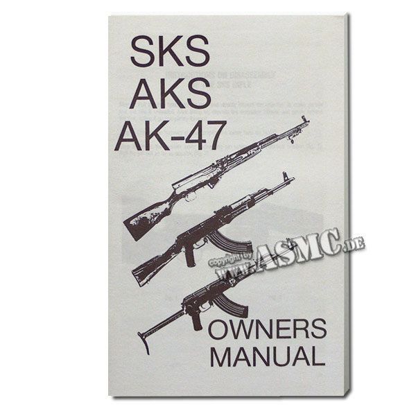 Livre Owners Manual SKS, AKS, AK-47