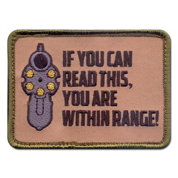 Patch Rothco "If you can read this you are within range!"