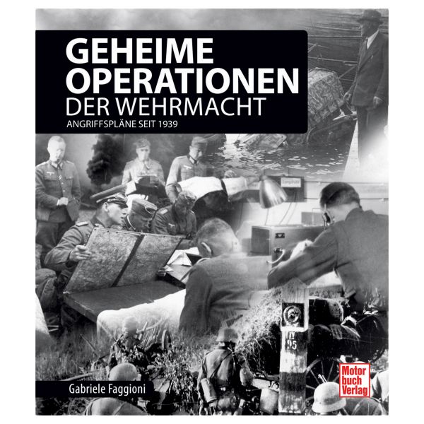 Livre Geheime Operationen der Wehrmacht - Angriffspläne seit 193