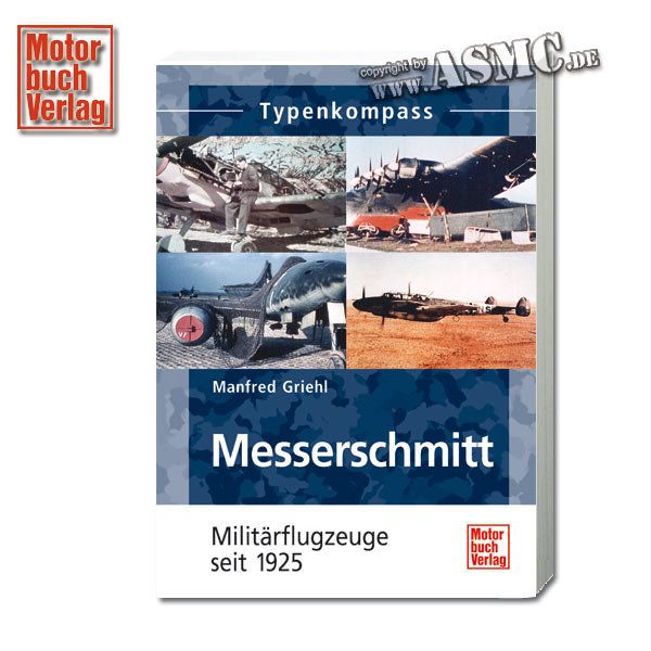 Livre Messerschmitt - Flugzeuge seit 1925