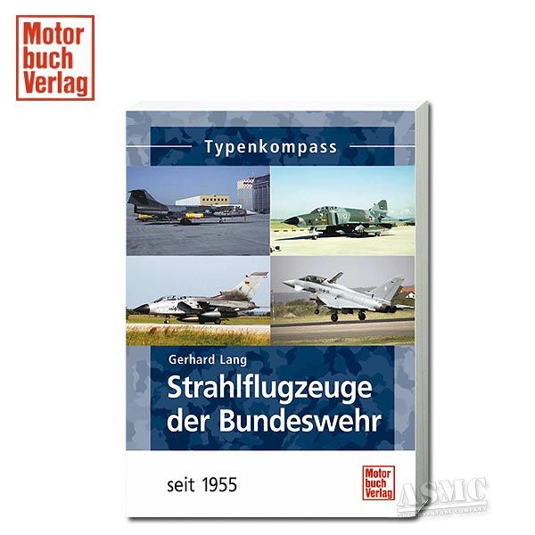 Livre Strahlflugzeuge der Bundeswehr seit 1955