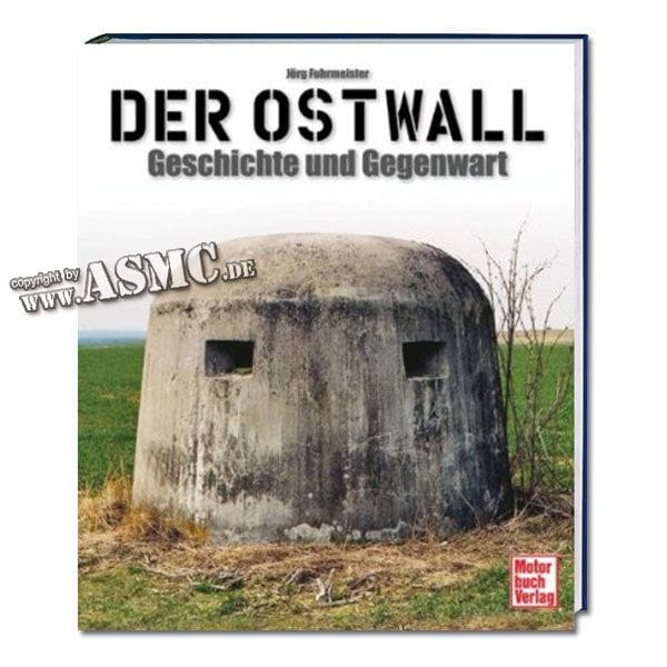 Livre Der Ostwall: Geschichte und Gegenwart