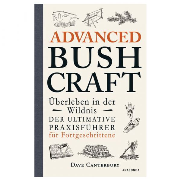 Livre Advanced Bushcraft - Überleben in der Wildnis