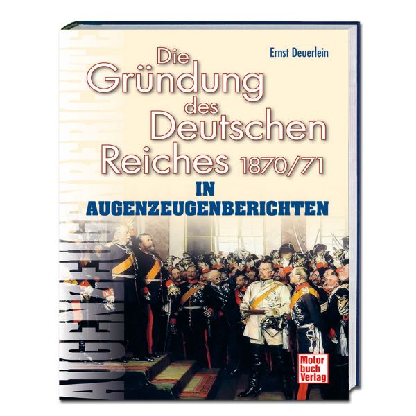 Livre Die Gründung des Deutschen Reiches 1870/71