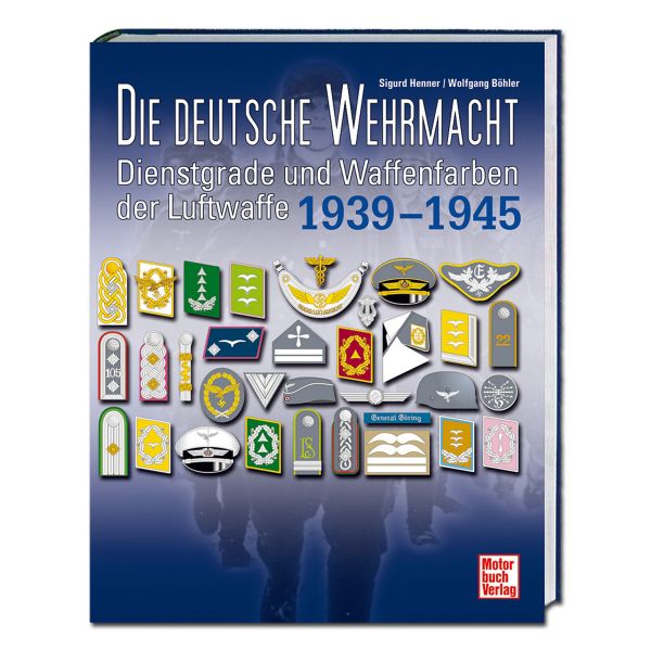 Livre "Die deutsche Wehrmacht 1939 -1945"